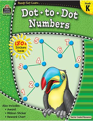 Ready-Set-Learn: Dot-To-Dot Numbers Grd K - Teacher Created Resources