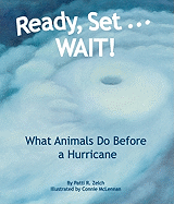 Ready, Set . . . Wait! What Animals Do Before a Hurricane