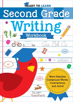 Ready to Learn: Second Grade Writing Workbook: Word Families, Compound Words, Contractions, and More! - Editors of Silver Dolphin Books