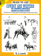 Ready-To-Use Cowboy and Western Illustrations: 110 Different Copyright-Free Designs Printed One Side