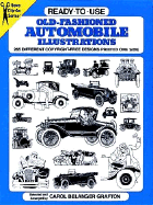Ready-To-Use Old-Fashioned Automobile Illustrations: 265 Different Copyright-Free Designs Printed One Side