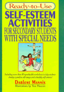 Ready-To-Use Self-Esteem Activities for Secondary Students with Special Needs
