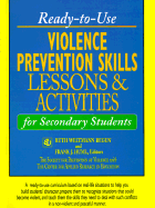 Ready-To-Use Violence Prevention Skills Lessons and Activities for Secondary Students - Begun, Ruth Weltmann (Editor), and Huml, Frank J (Editor)