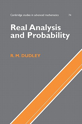 Real Analysis and Probability - Dudley, R. M.
