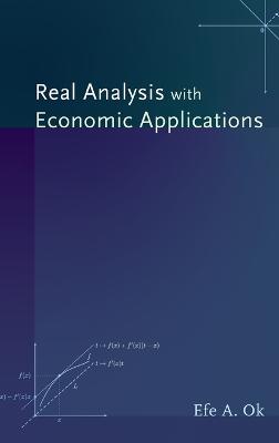 Real Analysis with Economic Applications - Ok, Efe A