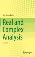 Real and Complex Analysis: Volume 1