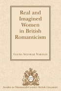 Real and Imagined Women in British Romanticism