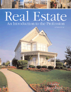 Real Estate: An Introduction to the Profession - Jacobus, Charles J