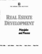 Real Estate Development: Principles and Process