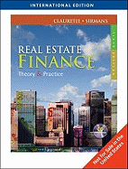 Real Estate Finance: Theory and Practice