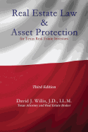 Real Estate Law & Asset Protection for Texas Real Estate Investors - Third Edition