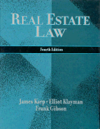 Real Estate Law - Karp, James, and Klayman, Elliot, and Gibson, Frank