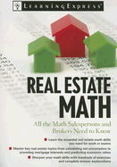 Real Estate Math: All the Math Salespersons and Brokers Need to Know - Learning Express LLC (Creator)