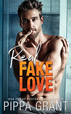 Real Fake Love - Grant, Pippa