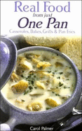 Real Food from Just One Pan - Palmer, Carol