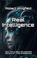 Real Intelligence: A Romp?toic Romp