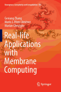 Real-Life Applications with Membrane Computing