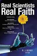 Real Scientists Real Faith