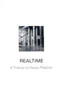 Real Time: A Tribute to Hasso Plattner - Wiley Publishing (Creator)