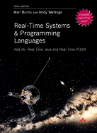 Real-Time Systems and Programming Languages: ADA 95, Real-Time Java and Real-Time Posix - Burns, Alan, and Wellings, Andy