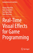 Real-Time Visual Effects for Game Programming