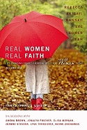 Real Women, Real Faith: Volume 1: Life-Changing Stories from the Bible for Women Today - Harney, Sherry