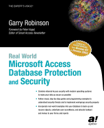 Real World Microsoft Access Database Protection and Security