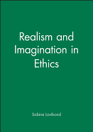 Realism and Imagination in Ethics