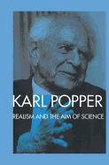 Realism and the Aim of Science: From the PostScript to the Logic of Scientific Discovery