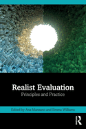 Realist Evaluation: Principles and Practice