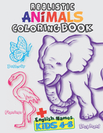 Realistic Animals Coloring Book for Kids Ages 4-8: Artline Shapes with Animals Names in English