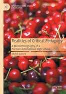 Realities of Critical Pedagogy: A Microethnography of a Parisian Autonomous High School
