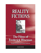 Reality Fictions: The Films of Frederick Wiseman