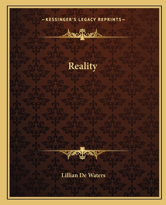 Reality - de Waters, Lillian