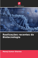 Realiza??es recentes da Biotecnologia