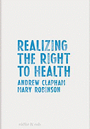 Realizing the Right to Health