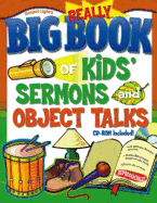 Really Big Book of Kids' Sermons and Object Talks