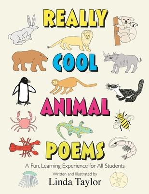 Really Cool Animal Poems: A Fun, Learning Experience for All Students - 