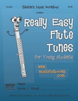 Really Easy Flute Tunes: for Young Students - Newman, Larry E