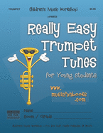 Really Easy Trumpet Tunes: for Young Students