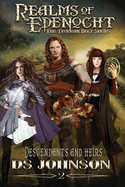 Realms of Edenocht: Descendants and Heirs