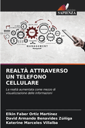 Realt? Attraverso Un Telefono Cellulare