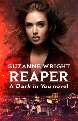 Reaper: Enter an addictive world of sizzlingly hot paranormal romance . . . - Wright, Suzanne