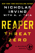 Reaper: Threat Zero: A Sniper Novel