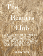 Reapers Club: He that wins souls is wise