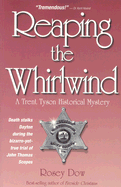 Reaping the Whirlwind: A Trent Tyson Historical Mystrey
