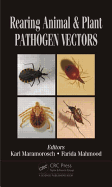 Rearing Animal and Plant Pathogen Vectors