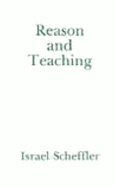 Reason and Teaching - Scheffler, Israel