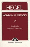 Reason in history, a general introduction to the philosophy of history