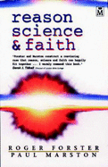 Reason, Science, and Faith - Marston, V Paul